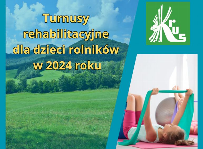 Turnusy rehabilitacyjne dla dzieci rolników w 2024 roku